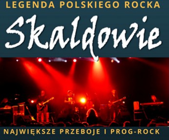 Skaldowie - KONCERT ODWOŁANY