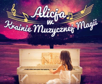 Alicja w Krainie Muzycznej Magii