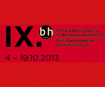 IX Festiwal Wiolinistyczny im. Bronisława Hubermana