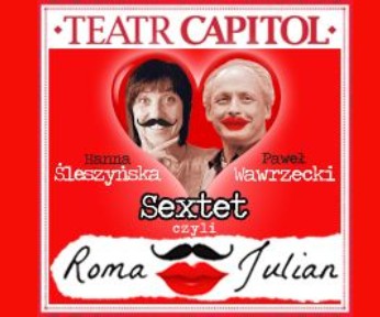 Sekstet czyli Roma i Julian