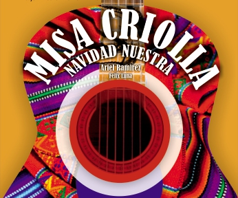 Misa Criolla & Navidad Nuestra