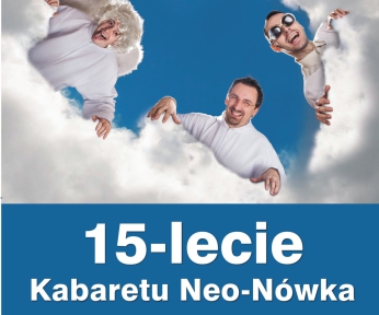 15-lecie Kabaretu Neo-Nówka