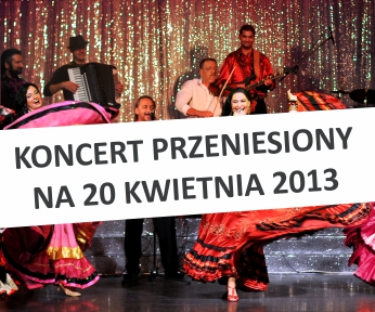 Cygańskie czary - koncert przeniesiony na 20 kwietnia