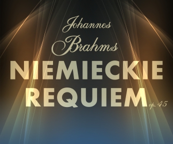 Niemieckie Requiem - koncert przeniesiony