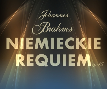 Niemieckie Requiem - koncert przeniesiony