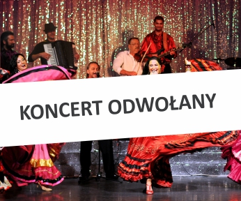 Cygańskie czary - KONCERT ODWOŁANY