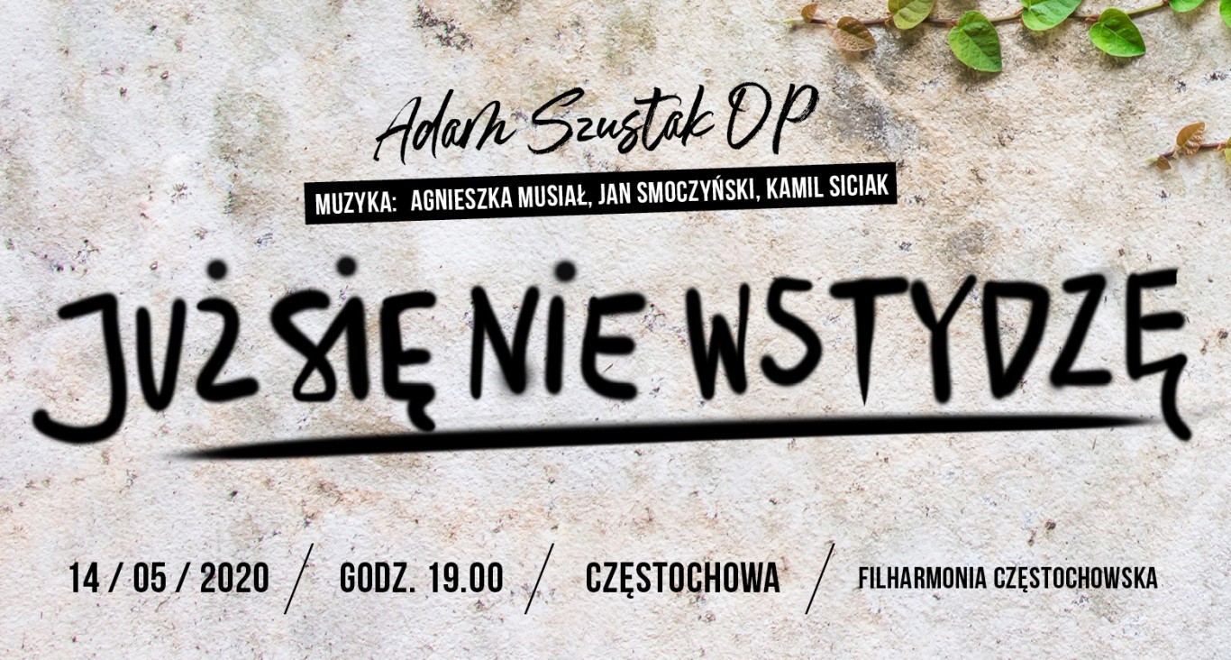 Już się nie wstydzę... Adam Szustak OP - PRZENIESIONY