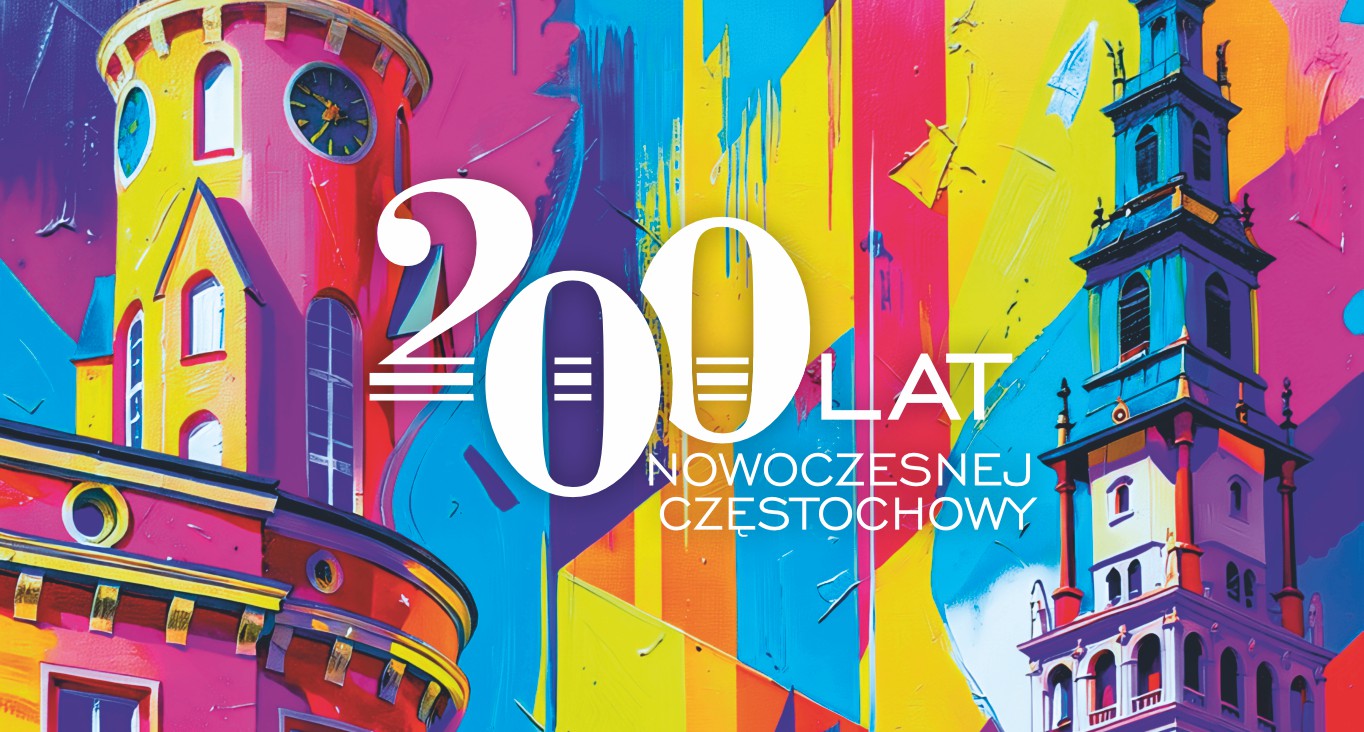 Koncert / 200-lecie połączenia Częstochowy
